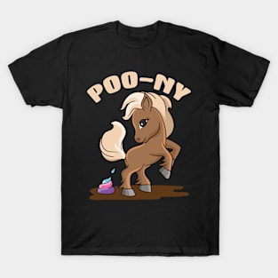 Pony Animal Pun Design for Animal Lovers T-Shirt